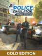 Police Simulator: Patrol Officers | Gold Edition (PC) – klucz Steam