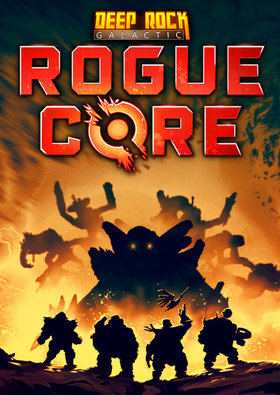 Deep Rock Galactic: Rogue Core - Steam Klíč