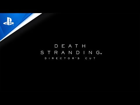 IGDB trailer: Death Stranding: Director's Cut