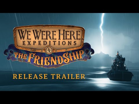 IGDB trailer: We Were Here Expeditions: The FriendShip